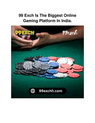 99 Exch Is The Biggest Online Gaming Platform In India