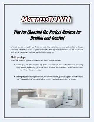 Tips for Choosing the Perfect Mattress for Healing and Comfort