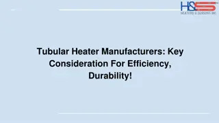 Maximize Efficiency and Durability with Tubular Heater Manufacturers!