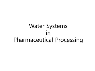 Importance of Water Systems in Pharmaceutical Processing