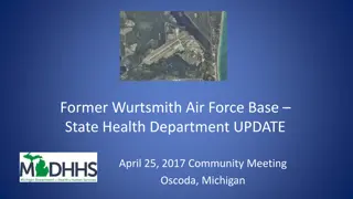 Update on Former Wurtsmith Air Force Base State Health Department Community Meeting