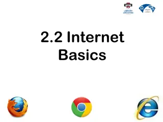 Internet Basics and Web Browsers