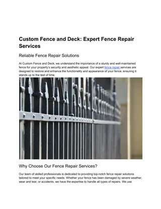 Custom Fence and Deck:Expert Fence Repair Services