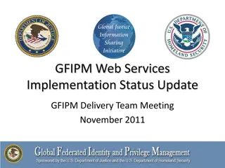 Challenges in GFIPM Web Services Implementation