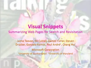 Visual Snippets: Summarizing Web Pages for Search and Revisitation