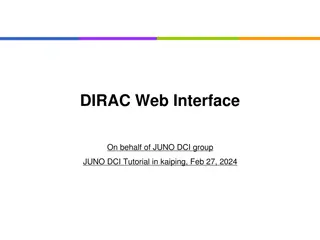 Tutorial on DIRAC Web Interface for JUNO DCI Group