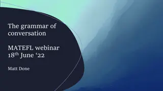 Spoken Grammar: Insights from MATEFL Webinar