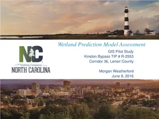 Wetland Prediction Model Assessment in GIS Pilot Study for Kinston Bypass