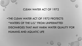 The Clean Water Act of 1972 and WOTUS Jurisdiction