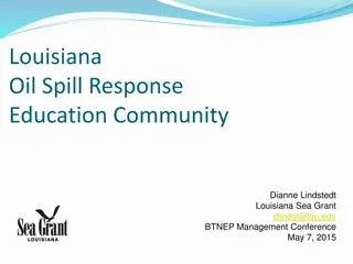 Louisiana Oil Spill Response Education Efforts