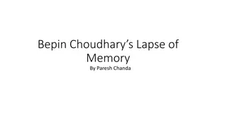 Bepin Choudhary's Lapse of Memory - A Journey to Rediscovery