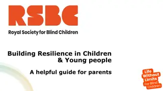 Building Resilience in Children & Young People: A Parent's Guide