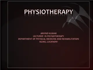 Introduction to Physiotherapy: Modalities and Exercise Therapy