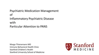 Management of Inflammatory Psychiatric Disease with Focus on PANS in Pediatric Patient