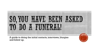 Guide to Conducting Funeral Services: Initial Contacts, Interviews, Liturgies, and Follow-Up