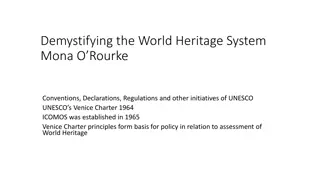 Understanding UNESCO's World Heritage System and Conventions