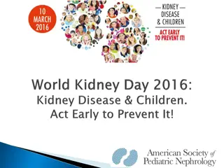 Pediatric Kidney Disease: Education, Detection, and Treatment