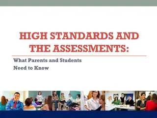 High Standards and Assessments in Education