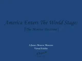 America Enters the World Stage: The Monroe Doctrine Virtual Exhibit