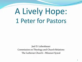 Perspectives on 1 Peter: A Lively Hope for Pastors and Churches