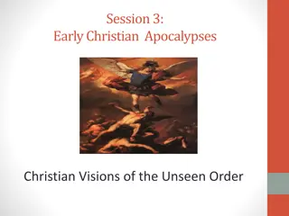 Early Christian Apocalyptic Visions and Their Significance