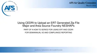 Step-by-Step Guide for Utilizing CEDRI to Upload ERT Generated Zip Files for Foundry NESHAPs