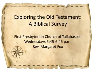 Exploring the Old Testament: A Biblical Survey at First Presbyterian Church of Tallahassee