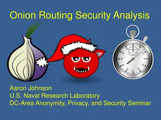 Analysis of Onion Routing Security and Adversary-based Metrics