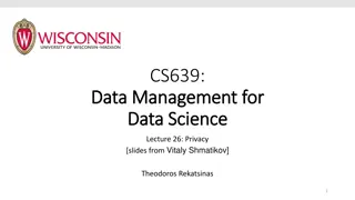 Privacy Considerations in Data Management for Data Science Lecture