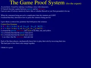 Game Proof System for Experts: Interactive Storytelling Approach