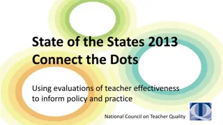 Connecting Teacher Effectiveness Evaluations to Policy and Practice in Education