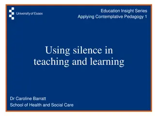 Contemplative Pedagogy: The Power of Silence in Teaching and Learning