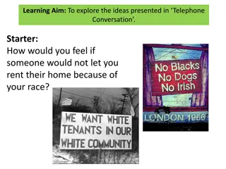 Exploration of Race and Identity in Telephone Conversation