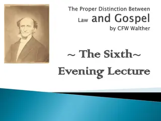 The Importance of Justification and Distinction Between Law and Gospel