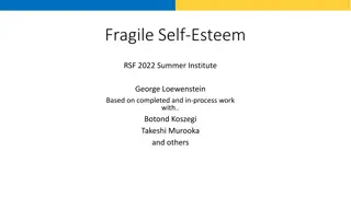 Fragile Self-Esteem: Exploring Connections Between Psychology and Economics