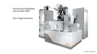 Electron Beam Lithography with Raith EBPG: Alignment Marks Guide