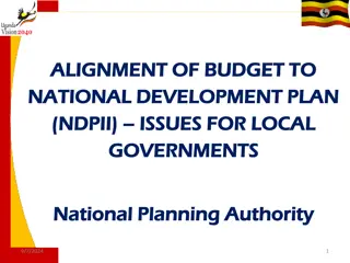 Aligning Budget with National Development Plan for Local Governments in Uganda