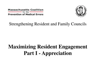 Maximizing Resident Engagement through Appreciation