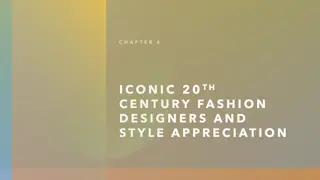 Iconic 20th Century Fashion Designers and Style Appreciation