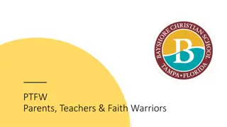 Parent Teacher Faith Warriors (PTFW) Organization Information