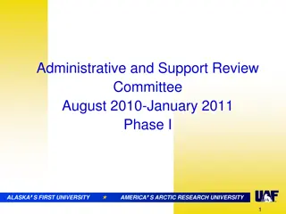 Administrative and Support Review at Alaska's First Arctic Research University