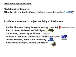 Chemistry in the Arctic: CHACHA Project Overview