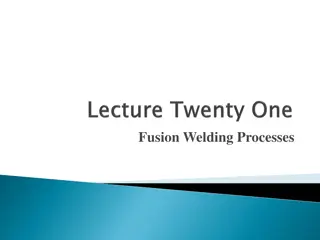 Fusion Welding Processes