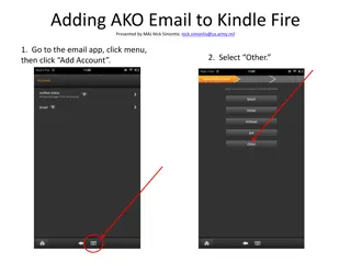 Setting Up AKO Email on Kindle Fire - Presented by MAJ Nick Simontis