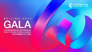 GALA BEIJING 2024 AWARDS - Recognizing Excellence in Sino-French Partnerships and Innovation