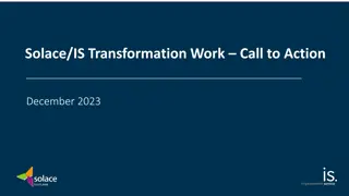 Solace IS Transformation Work Call to Action December 2023