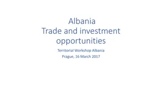 Albania Trade and Investment Opportunities - Overview