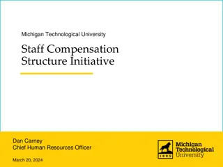 Michigan Tech Staff Compensation Structure Initiative Overview