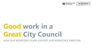 Supporting Workforce Ambitions in a Great City Council