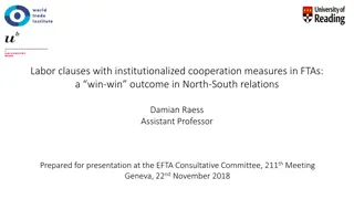 Labor Clauses with Institutionalized Cooperation Measures in FTAs: A Win-Win Outcome in North-South Relations